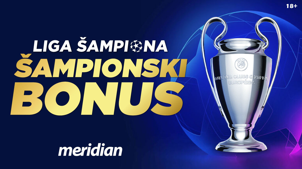 Meridian najveće kvote na planeti za Champions League: Chelsea 2.00, Bayern M. 2.50! Bonus 20%!