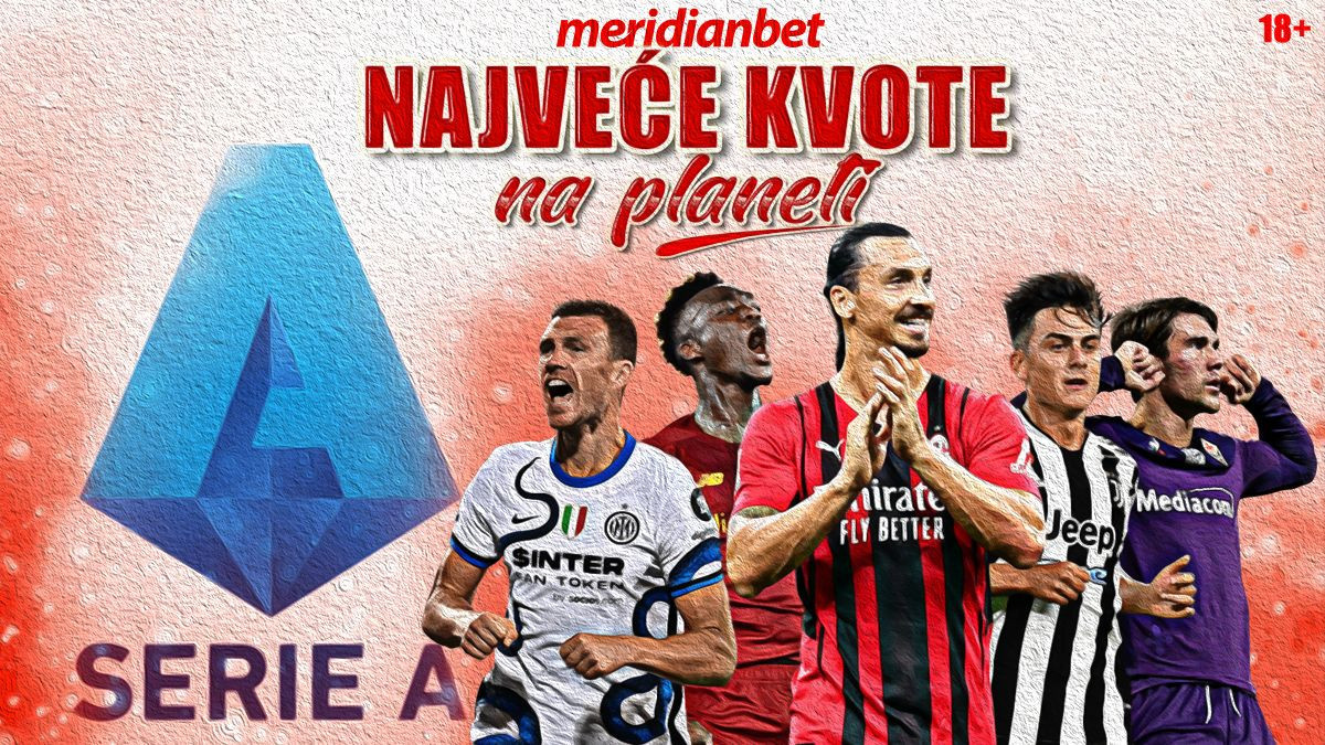 Najveće kvote za idealan tiket - Meridian: Milan 2.20, Juventus 2.10, Fiorentina 2.35!