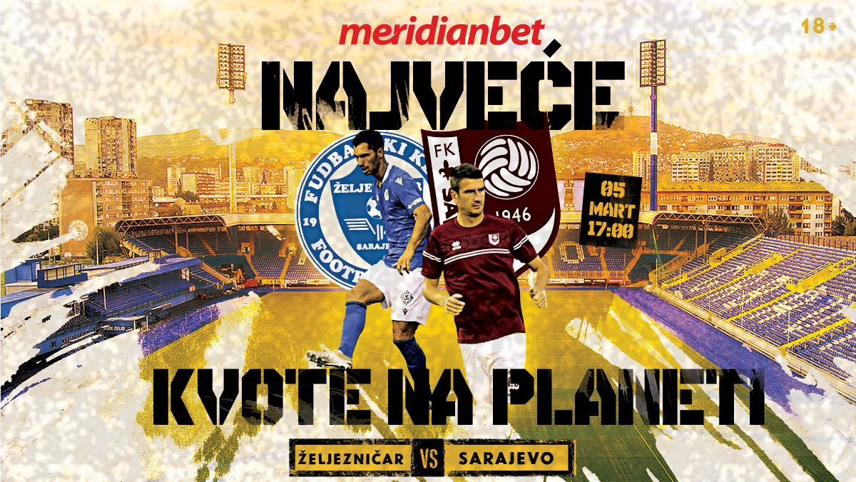 Željo - Sarajevo: Analiza eksperta za profit u Meridianu