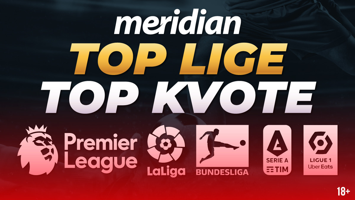 Samo u Meridianu: Odigraj neograničen broj tipova sa istog meča i sam “nabildaj” sopstvenu kvotu!