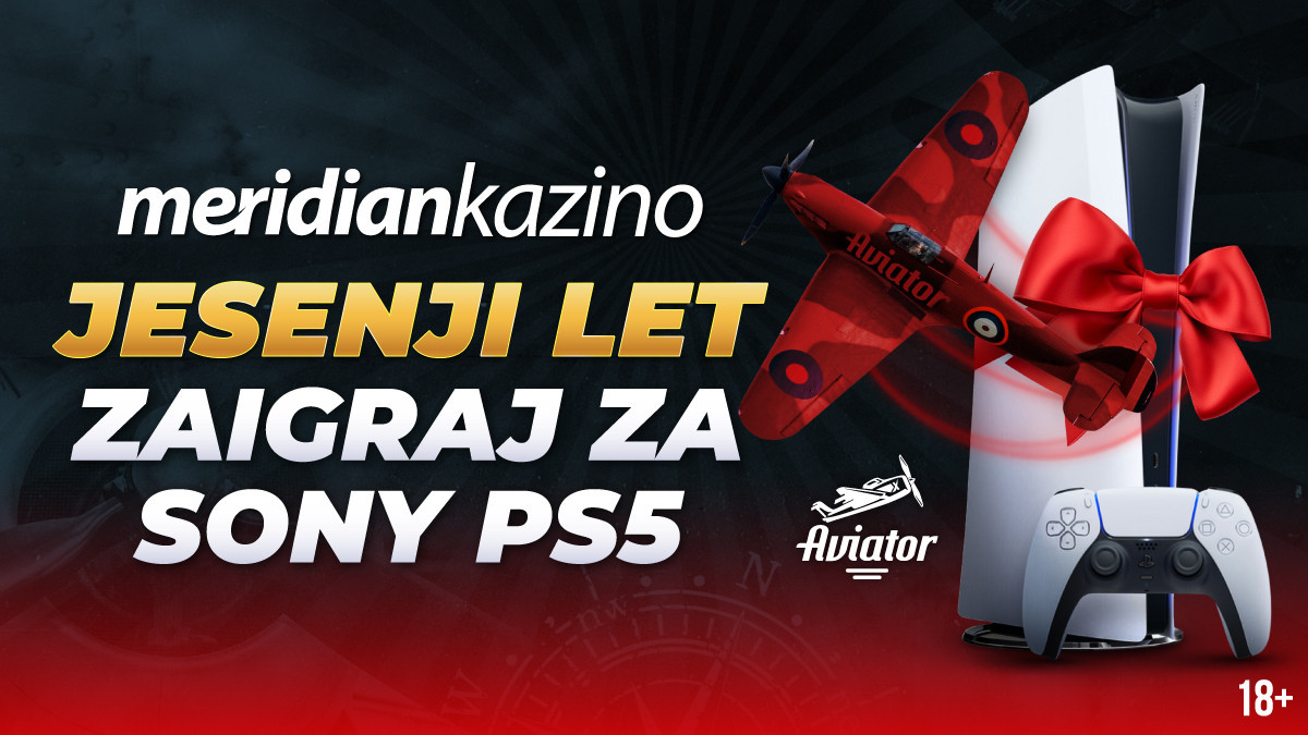 Meridian kazino: Uhvati Aviator jesenji let, zaigraj za Sony PS5