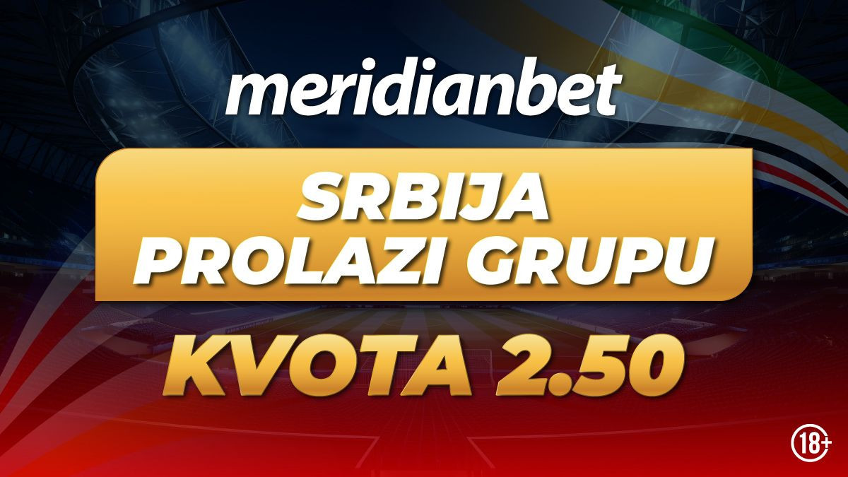 Kladionica Meridian – najveće kvote na planeti: Srbija 3.35, Engleska 1.45