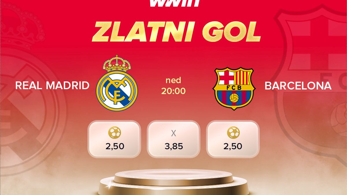 WWin Zlatni Gol: El Clásico – Prvi Gol, Vaša Pobjeda!