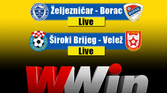 Željezničar – Borac, Široki Brijeg - Velež